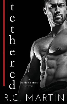 Tethered - Martin, R C