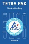 Tetra Pak: The Inside Story