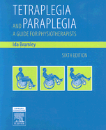 Tetraplegia and Paraplegia: A Guide for Physiotherapists