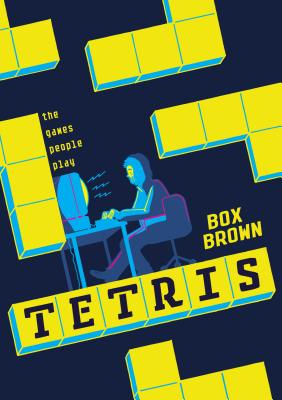 Tetris: The Games People Play - Brown, Brian Box