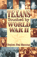 Texans Touched by World War II