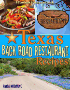 Texas Back Road Restaurant Recipes
