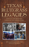 Texas Bluegrass Legacies: Families and Mentors Through the Generations