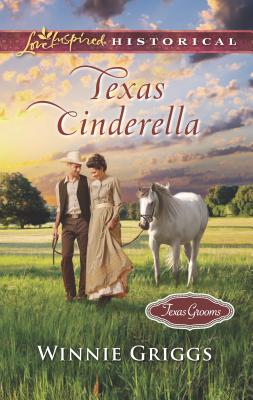 Texas Cinderella - Griggs, Winnie