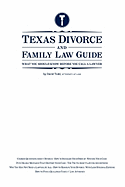 Texas Divorce and Family Law Guide: What You Should Know Before You Call a Lawyer