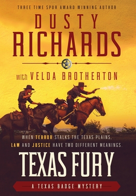 Texas Fury - Richards, Dusty, and Brotherton, Velda