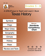Texas History Grades 5-8: Greatways To Teach And Learn