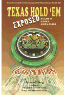 Texas Hold 'Em Exposed: Scams & Other Anomalies