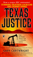 Texas Justice: Texas Justice