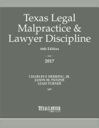 Texas Legal Malpractice & Lawyer Discipline 2017