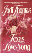 Texas Love Song - Thomas, Jodi