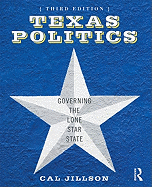 Texas Politics: Governing the Lone Star State