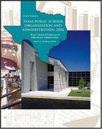 Texas Public School Organization and Administration: 2006