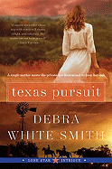 Texas Pursuit: Lone Star Intrigue #2