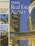 Texas Real Estate Agency - Peeples, Donna K, and Peeples, Minor, III, and Williams, A Sue (Editor)