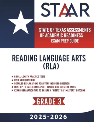 Texas STAAR Test Prep Guide - Reading Language Arts (RLA) Grade 3: 5 Full-length STAAR Practice Tests - Stars, Smart