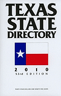 Texas State Directory: The Comprehensive Guide to the Decision-Makers in Texas Government