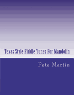 Texas Style Fiddle Tunes for Mandolin