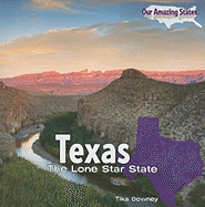 Texas: The Lone Star State