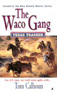 Texas Tracker Book #2: The Waco Gang