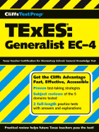 TExES: Generalist EC-4: Texas Teacher Certification for Elemenatary School: General Knowledge Test