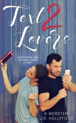 Text 2 Lovers - Webster, K, and Hollyfield, J D
