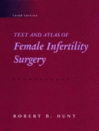 Text and Atlas of Female Infertility Surgery