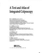 Text and Atlas of Integrated Colposcopy - Anderson, and Jordan, J a, and Morse, A R