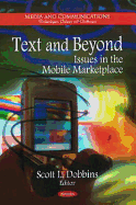 Text and Beyond: Issues in the Mobile Marketplace