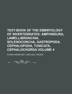 Text-Book of the Embryology of Invertebrates Volume 4