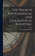 Text Book of Topographical and Geographical Surveying