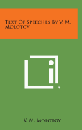 Text of Speeches by V. M. Molotov