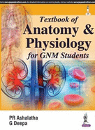 Textbook of Anatomy & Physiology for GNM Students