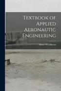 Textbook of Applied Aeronautic Engineering