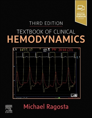 Textbook of Clinical Hemodynamics - Ragosta, Michael, MD