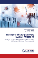 Textbook of Drug Delivery System MPH102T