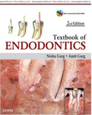 Textbook of Endodontics - Garg, Nisha, and Garg, Amit