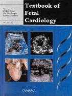 Textbook of Fetal Cardiology