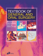 Textbook of General and Oral Surgery - Wray, David, Professor, and Stenhouse, David, Dds, and Lee, David, BSC, MB, Chb