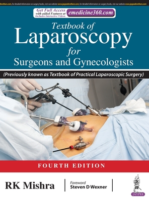 Textbook of Laparoscopy for Surgeons and Gynecologists - Mishra, RK