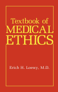 Textbook of Medical Ethics