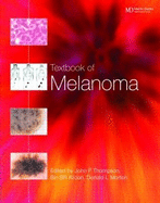 Textbook of Melanoma: Pathology, Diagnosis and Management