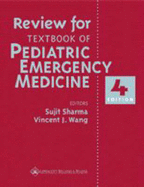 Textbook of Pediatric Emergency Medicine: Question Review for the Fourth Edition - Fleisher, Gary R. (Editor), and etc. (Revised by), and Sharma, Sujit (Revised by)