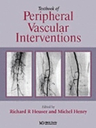 Textbook of Peripheral Vascular Interventions