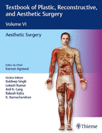 Textbook of Plastic, Reconstructive, and Aesthetic Surgery, Vol 6: Aesthetic Surgery
