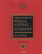 Textbook of Small Animal Surgery: 2-Volume Set
