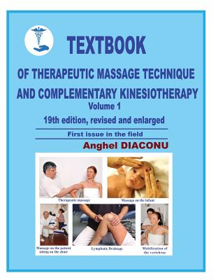 Textbook of therapeutic massage technique and complementary kinesiotherapy I - Diaconu, Anghel