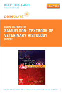 Textbook of Veterinary Histology - Elsevier eBook on Vitalsource (Retail Access Card)
