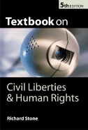 Textbook on Civil Liberties and Human Rights - Stone, Richard