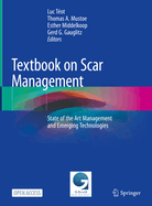 Textbook on Scar Management: State of the Art Management and Emerging Technologies